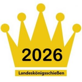 Landeskönigsschießen 2026